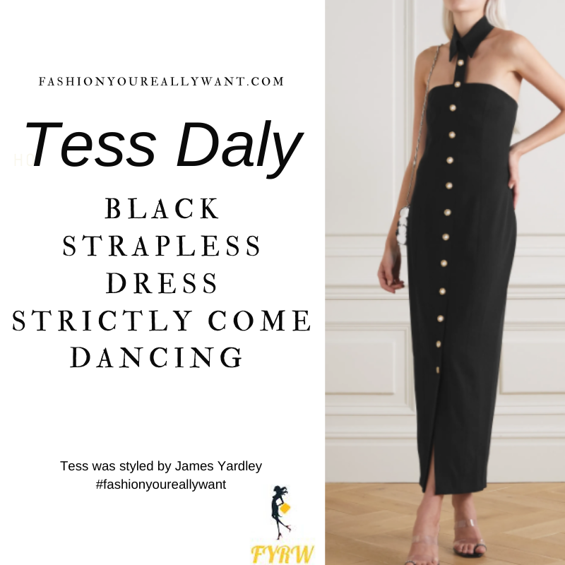 Tess Daly Wore This on Strictly Come Dancing Week 7 December 2020 where to get her outfits black strapless dress with embellished buttons